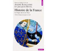 Histoire de la France, tome 4 : La longue durée de l'Etat