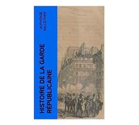 Histoire de la garde républicaine
