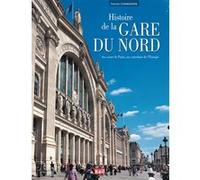 Histoire de la gare du nord Patrick Cognasson (Auteur)