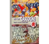 Histoire de la Gascogne: Tome 2, Du XIe au XIIIe siècle