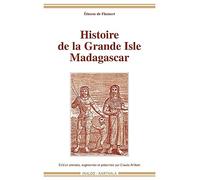 Histoire de la Grande Isle de Madagascar
