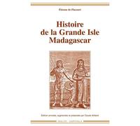 Histoire de la Grande Isle Madagascar - Étienne Flacourt - Karthala - broché - Livre
