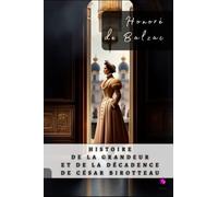 Histoire de la grandeur et de la décadence de César Birotteau