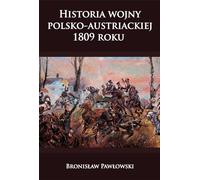 Histoire de la guerre austro-polonaise de 1809 (Buch auf Polnisch)