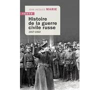 Histoire de la guerre civile russe: 1917-1922