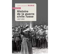 Histoire de la guerre civile russe: 1917-1922
