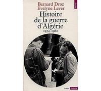 Histoire de la guerre d'Algérie: 1954-1962