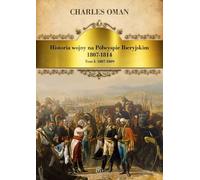 Histoire de la guerre de la péninsule ibérique 1807-1814