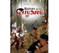 Histoire De La Guyane