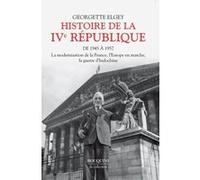 Histoire de la IVe République - tome 1 Georgette Elgey (Auteur)