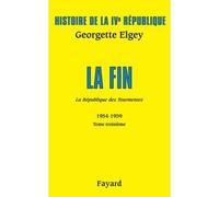 Histoire de la IVe République Volume V. La République des Tourmentes. Tome 3 La république des tourmentes - Georgette Elgey - Fayard - broché - Essai