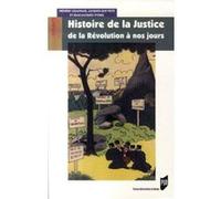 Histoire de la Justice de la Révolution à nos jours Pur (Auteur)