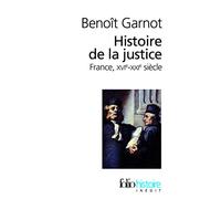 Histoire de la justice: France, XVIᵉ-XXIᵉ siècles