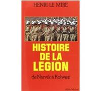 Histoire de la Légion Henri Le Mire (Auteur)
