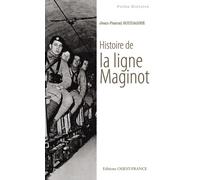 Histoire de la ligne Maginot