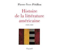 Histoire de la littérature américaine : Notre demi-siècle, 1939-1989