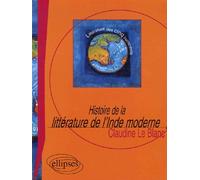 Histoire de la littérature de l'Inde moderne Le roman XIXème et XXème siècle - Blanc Le - Ellipses - broché - Etude
