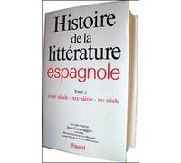 Histoire de la littérature espagnole Jean Canavaggio (Auteur)