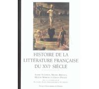 Histoire de la littérature française DU 16E SIECLE