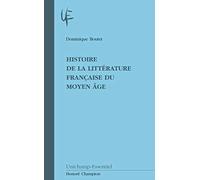 Histoire De La Littérature Française Du Moyen Age