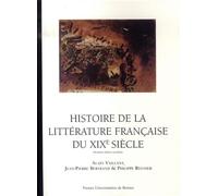 Histoire de la littérature française DU XIXE SIECLE - Pur - Presses Universitaires Rennes - broché - Etude