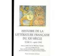 Histoire de la littérature française DU XXE SIECLE