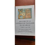 Histoire De La Littérature Française Du Xxe Siècle - Tome 2, Après 1940