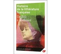 Histoire de la littérature française Michel Décaudin (Auteur), Daniel Leuwers (Auteur), Claude Pichois (Editeur du volume)