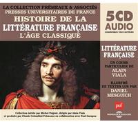 Histoire de la litterature francaise vol.3 (collection puf-fremeaux) l age classique - un cours par 5 CD audio - Alain Viala - Frémeaux & Associés - Texte lu (CD) - Textes lus CD