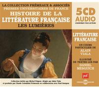 Histoire de la litterature francaise vol 4 "les lumieres - un cours particulier de alain viala illus Histoire de la littérature française - Alain Viala - Frémeaux & Associés - Texte lu (CD) - Textes l