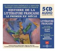 Histoire de la litterature francaise vol 7 le premier xxe siecle (collection puf-fremeaux) - un cour Alain Viala (Auteur)