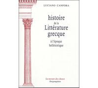 Histoire de la littérature grecque: A l'époque hellénistique