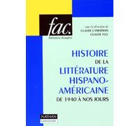 Histoire de la littérature hispano-américaine de 1940 à nos jours