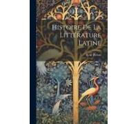 Histoire De La Littérature Latine
