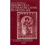 Histoire de la littérature latine – Tome 2 : Du 9e au milieu du 11e siècle – Brepols