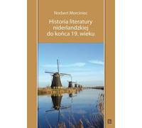 Histoire de la littérature néerlandaise jusqu'à la fin du XIXe siècle (Buch auf Polnisch)