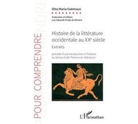 Histoire de la littérature occidentale au XXe siècle Otto Maria Carpeaux (Auteur), Luiz Eduardo Prado De Oliveira (Auteur)