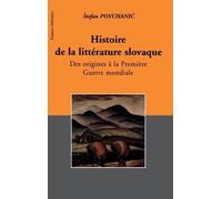 Histoire de la littérature slovaque : Des origines à la Première Guerre mondiale