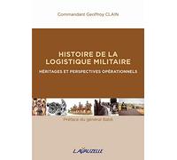 Histoire de la Logistique Militaire