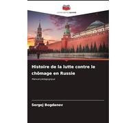 Histoire de la lutte contre le chômage en Russie