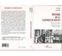 Histoire de la maîtrise de Rouen - Armand-Romain Collette - L'harmattan - broché - Livre