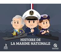 Histoire de la Marine nationale – Quelle histoire