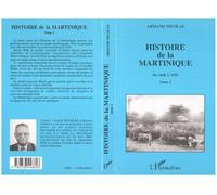 Armand Nicolas – Histoire de la Martinique – 1848-1939 – Tome 2 – Broché – L'Harmattan