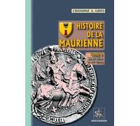 Histoire de la Maurienne (T2): (du XIVe au XVIIe siècle)