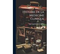 Histoire De La Medecine Clinique