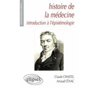 Histoire de la médecine : Introduction à l'épistémologie