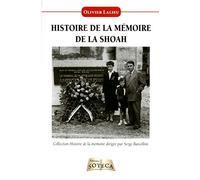 HISTOIRE DE LA MEMOIRE DE LA SHOAH