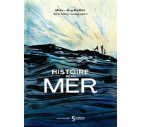 Histoire de la mer - Jörg Mailliet - Les Arènes BD - ebook (ePub illustré) - Bande dessinée