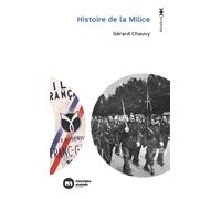 Histoire de la milice - Gérard Chauvy - Nouveau Monde Eds - Poche - Essai