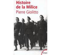 Pierre Giolitto – Histoire de la Milice – Perrin